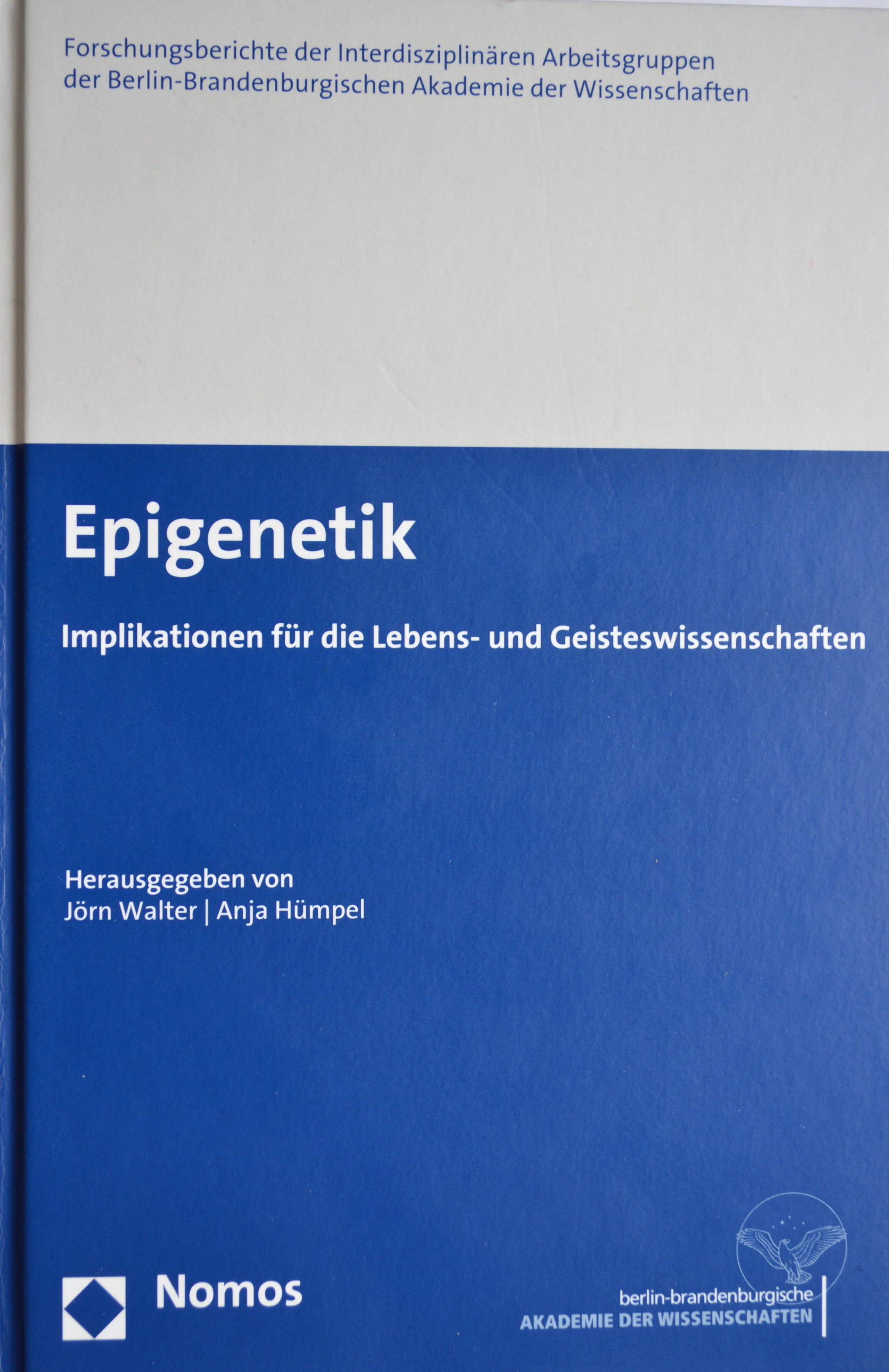 Cover des Buchs „Epigenetik. Implikationen für die Lebens- und Geisteswissenschaften“.