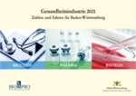 Zahlen und Fakten BIOPRO Gesundheitsindustrie 2021