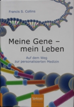 Es ist das Titelbild des Buches "Meine Gene - mein Leben" zu sehen.